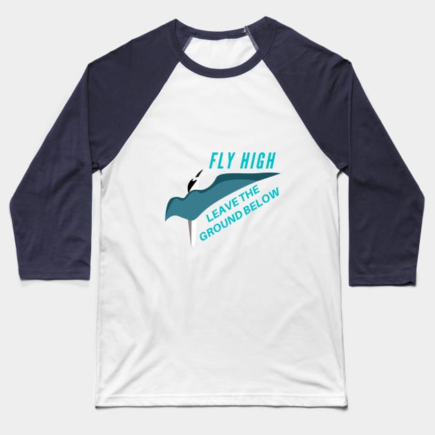 Fly High Baseball T-Shirt by Blue Ribbon Store